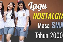 Lagu Nostalgia Sma 2000An Mp3